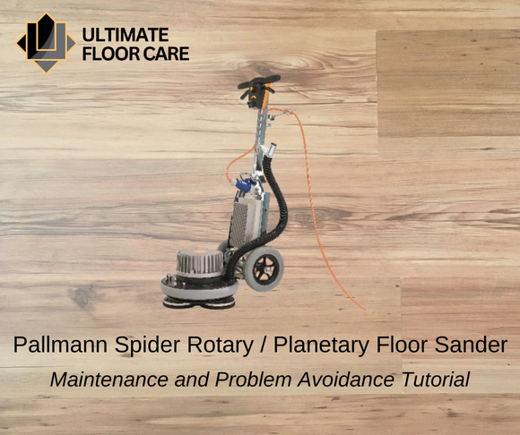 Pallmann Spider Rotary / Planetary Floor Sander Maintenance and Problem Avoidance Tutorial