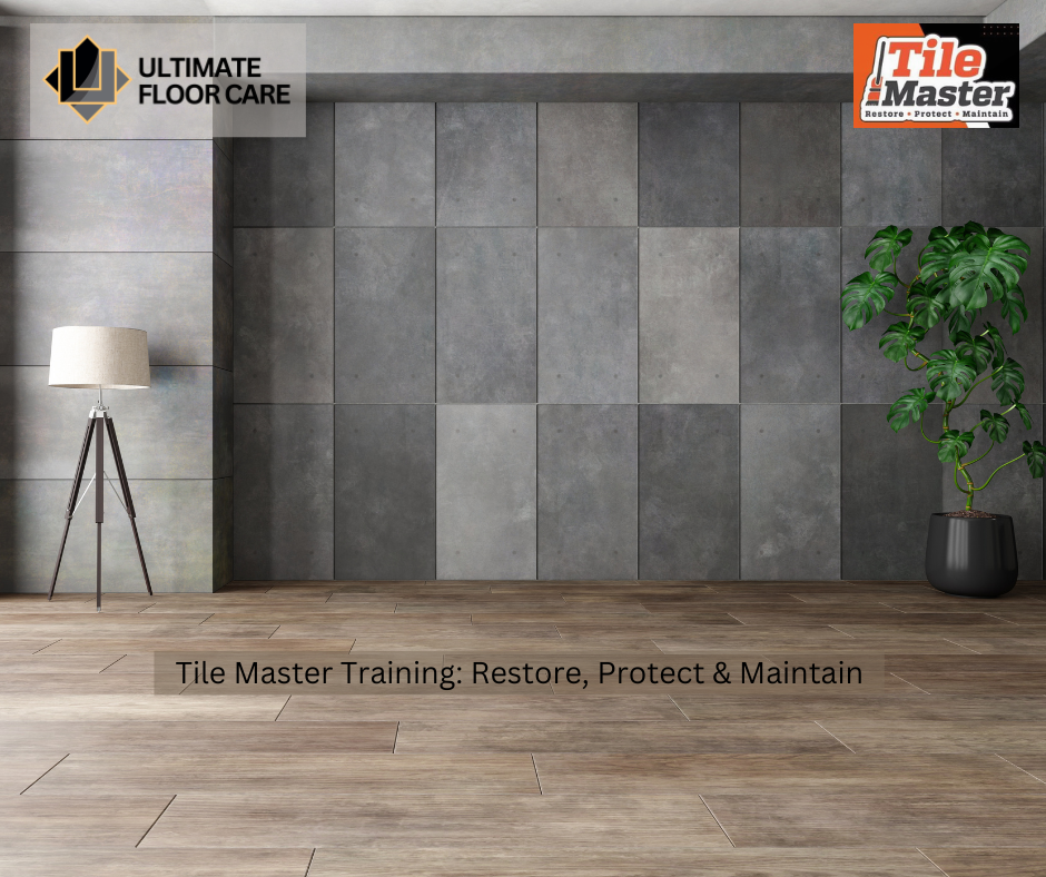 Tile Master Training: Restore, Protect & Maintain